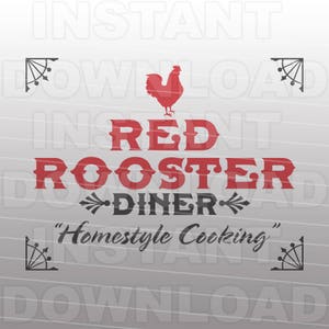 Kitchen SVG File,Red Rooster Diner SVG,Farmhouse Flourish,Vector Art for Commercial & Personal Use-Cricut,Cameo,Vinyl,Silhouette,Cut File