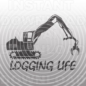 Logging Life Log-Loader SVG-Datei, Logger SVG, Forstwirtschaft SVG-Vector Art kommerzielle/persönliche Nutzung-Cricut,Silhouette,Cameo,Iron On Vinyl,Vinyl Cut