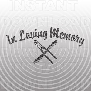 In Loving Memory Rodbuster Ironworker SVG File, Rebar Worker SVG, Cutting Pliers svg -Commercial/Personal Use- Cricut,Silhouette Cameo,vinyl