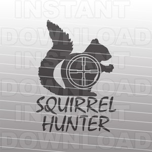 Eichhörnchen Jäger SVG-Datei, Jagd Ziel SVG, Eichhörnchen Jagd svg-Vector Art kommerzielle/persönlichen Gebrauch- Cricut,Silhouette,Cameo,Iron On Vinyl