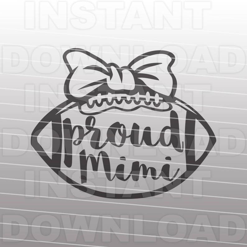 Download Football Grandma SVG File Proud Mimi SVG File Commercial ...