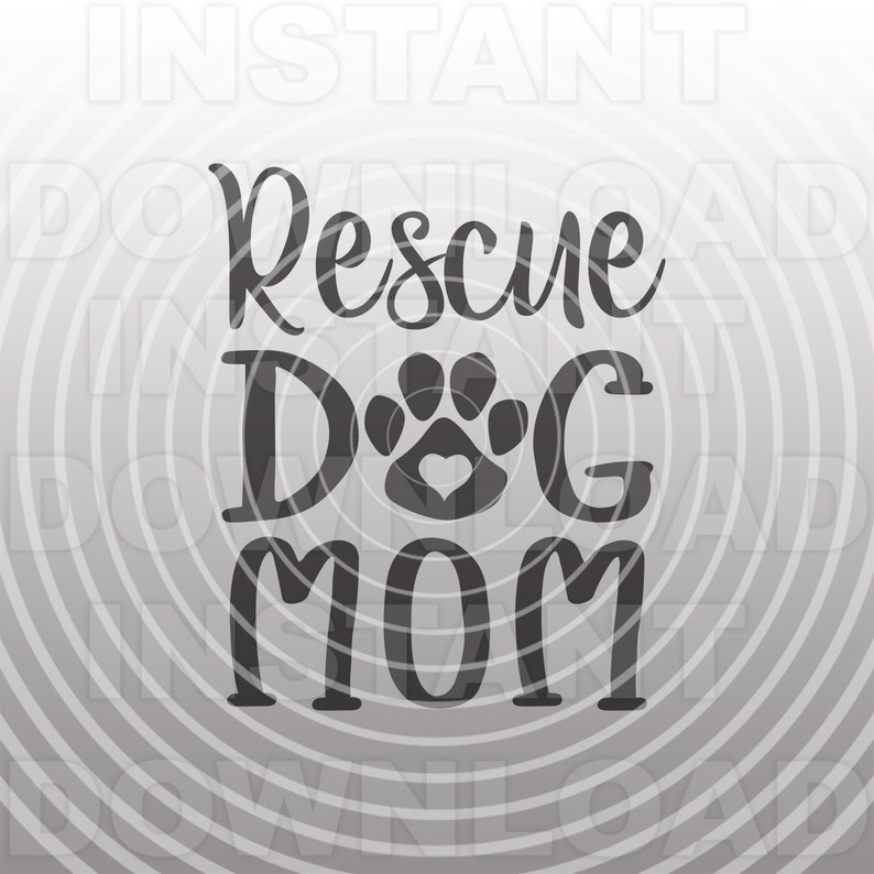 K&ouml;nnte beinhalten: Schwarzwei&szlig;es Grafikdesign mit dem Text "Rescue Dog Mom" und einem Pfotenabdruck mit einem Herz in der Mitte.