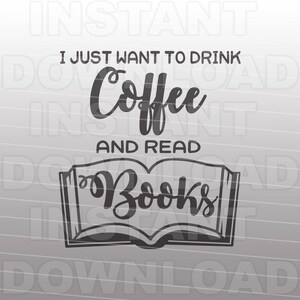 File in formato SVG amante del caffè, amante del libro in formato SVG, divertente citazione del caffè in formato SVG - uso commerciale e personale - arte vettoriale SVG tagliare File Silhouette e Cricut Cutter immagine 5