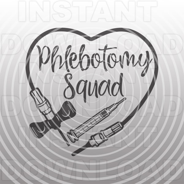 Phlebotomy Squad with Butterfly Needle Heart SVG File,Syringe SVG -Vector Clipart Commercial/Personal Use-Cricut,Silhouette,Cameo,Vinyl svg