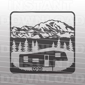 Mountain Scene Fifth Wheel RV SVG File,Camping SVG -Commercial & Personal Use- Vector Art file for Cricut,Silhouette Cameo,iron on vinyl