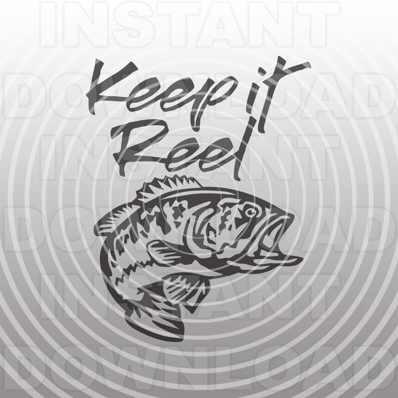 Free Free 97 Keeping It Reel Fishing Svg SVG PNG EPS DXF File