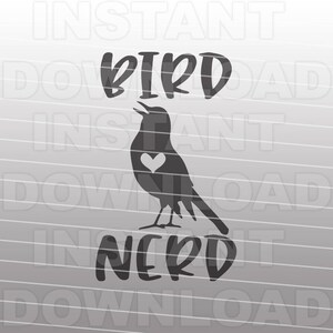 Bird Nerd SVG File,Birding SVG,Bird Watching SVG,Ladies Tshirt svg -Vector Art Commercial & Personal Use-Cricut,Cameo,Silhouette,Cut File