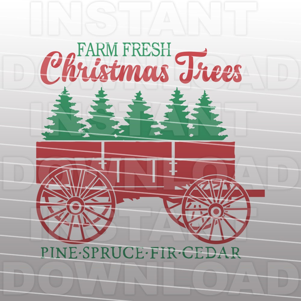 Download Farm Fresh Christmas Trees in Old Wagon SVG FilePine Tree ...
