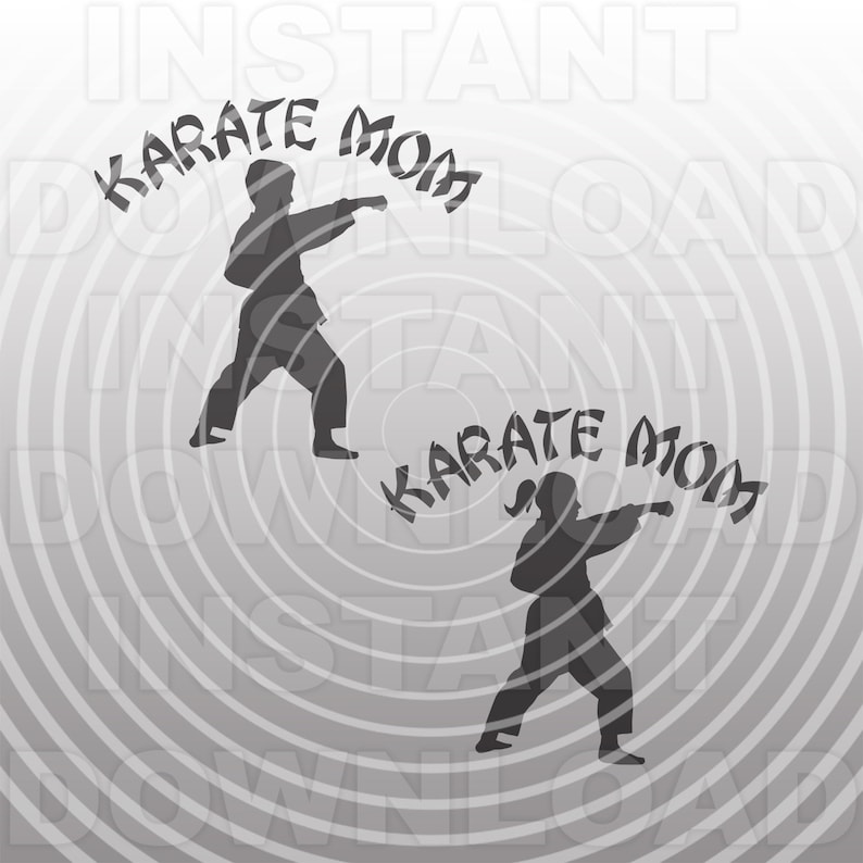 Download Karate Mom SVG FileKarate SVGKarate Boy SVGKarate Girl svg ...