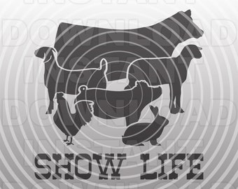 Show Life Livestock with Cow Goat Lamb Pig Chicken Rabbit Farm Animals SVG File -Commercial & Personal Use- Cricut,Silhouette Cameo