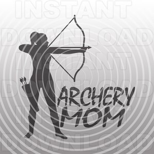 Archery Mom SVG File,Competitive Archery Girl SVG,Female Woman Archer svg -Vector Format Commercial & Personal Use- Cricut,Silhouette Cameo
