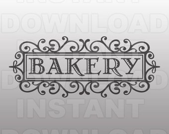 Shabby Chic French Style Bakery Sign SVG File,Baking SVG -Personal & Commercial Use- cricut svg,silhouette svg,svg cut,vector svg,vinyl file