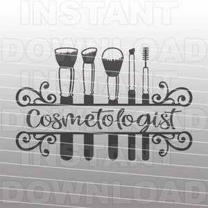 Fancy Script Cosmetologist with Makeup Brushes SVG File-Vector Clipart Commercial & Personal Use- Cricut,Cameo,Silhouette,svg for Vinyl