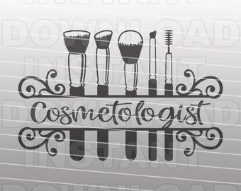 Fancy Script Cosmetologist with Makeup Brushes SVG File-Vector Clipart Commercial & Personal Use- Cricut,Cameo,Silhouette,svg for Vinyl