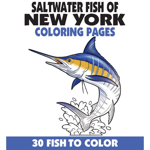 30 Saltwater Fish of New York Coloring Pages Book,Fishing Coloring Pages,Teens + Kids,Instant Download,Printable PDF,Animals + Nature