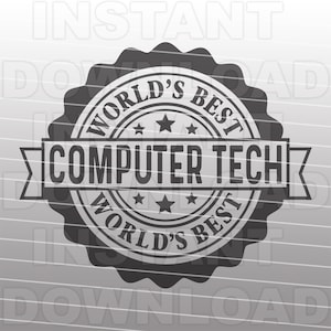 Worlds Best Computer Tech SVG File,Computer Repair SVG,Computer Geek svg -Commercial & Personal Use- Cricut,Silhouette Cameo,vinyl svg