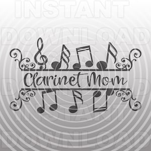 Clarinet Mom with Music Notes SVG File,Symphony Orchestra SVG -Vector Clipart Commercial/Personal Use- Cricut,Silhouette Cameo,vinyl svg