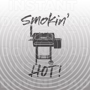 May include: Black and white illustration of a smoker grill with the text "Smokin' Hot!" on a grey background with concentric circles.