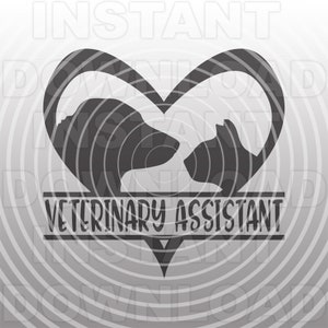 Veterinary Assistant SVG File,Veterinary Clinic with Dog and Cat Heart SVG -Vector Art Commercial & Personal Use- Cricut,Silhouette Cameo