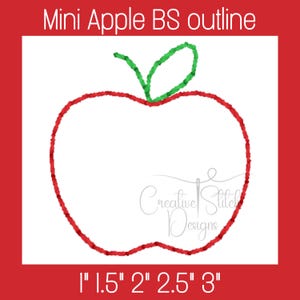 May include: A digital embroidery design featuring a red apple outline with a green leaf. The text reads Mini Apple BS outline and 1" 1.5" 2" 2.5" 3". A watermark with the text Creative Stitch Designs is visible in the center of the apple shape.