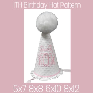 In the Hoop Birthday Hat Pattern Embroidery Design for Babies or Toddlers Boy or Girl by Creative Stitch Designs, ITH Birthday Hat