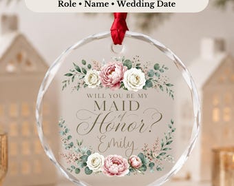 Personalized Bridesmaid Ornament, Maid of Honor Proposal Gift, Custom Bridal Party Crystal Glass Ornament, Bridesmaid Wedding Keepsake