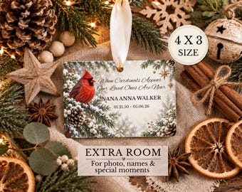 Cardinal Memorial Ornament, Personalized In Memory Of Christmas Ornament, 4x3 Rectangle Sympathy Gift, When Cardinals Appear Keepsake