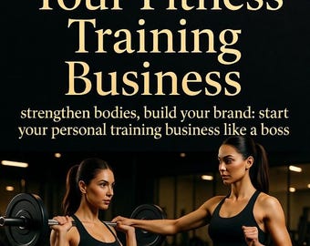 Aufbau Ihrer persönlichen Fitness-Training-Business | Schritt für Schritt Anleitung zum Coaching Erfolg | Ihr Wegweiser für ein erfolgreiches PT