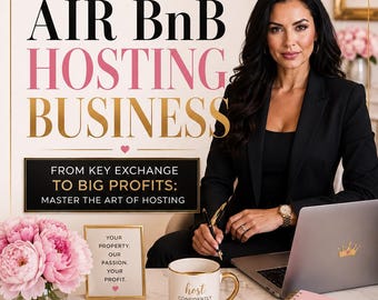 Building Your Air BnB Hosting Business | Step by Step Guide To Hospitality Success | Your Guide to Profitable Airbnb Stays