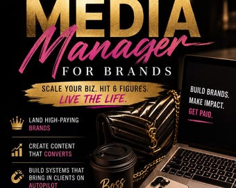 The 6-Figure Freedom Method: A Social Media Manager’s Blueprint to High-Paying Clients, Scalable Systems & Online Business Freedom