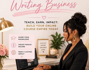 Building Your Online Course Writing Business  | Step by Step Guide | Create, Inspire, Cash In—The Online Course Blueprint