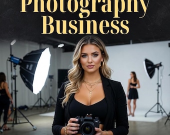 Building Your Photography Business | Step by Step Guide | The Ultimate Guide to Photography Success | Aspiring Photographer Blueprint