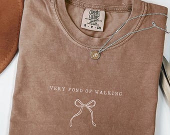 Pride and Prejudice Comfort Colors Tee, Very Fond of Walking, Jane Austen Quote Shirt, Literary Gift