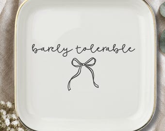 Jane Austen Quote Ceramic Jewelery Dish, Pride and Prejudice Book Lover Gift, Barely Tolerable Ring ish