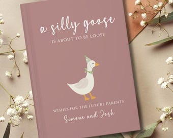 Silly Goose Baby Shower Guestbook, Custom Welcome Book, Personalized Wishes for baby notebook, Advice for parents, Gender Reveal