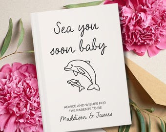 Sea You Soon Baby Shower Guestbook, Dolphin Ocean Personalized Memory book, Turtle Baby Shower Decor, New Mom Gift, Custom Wishes for Baby