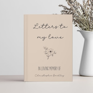 Cartas a mi amor: regalo de condolencia por la pérdida de un esposo o esposa en el cielo, diario de duelo personalizado, regalo de condolencia de recuerdo personalizado