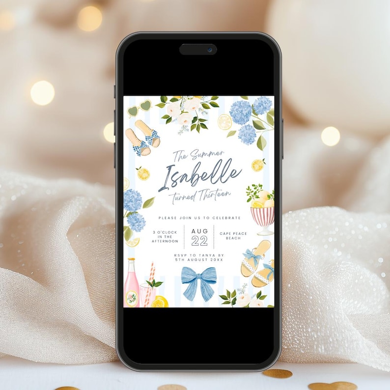 May include: A smartphone displays a summer-themed invitation. The invitation features the text "The Summer Isabelle Turned Thirteen" with floral and beach-themed illustrations. The date is August 22nd, with a request to RSVP.