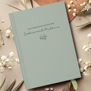 Custom Our Honeymoon Journal, Honeymoon Diary, Keepsake Travel Journal, Personalized Couple Travel Notebook, Newlywed Gift