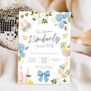 May include: A party invitation with a summer theme. The text reads "The Summer Kimberly Turned Thirty." The invitation features illustrations of blue hydrangeas, lemons, and sandals. The date is August 22nd, with a location of Cape Peace Beach.