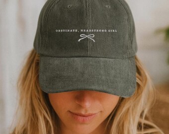 Embroidered Pride and Prejudice Jane Austen Corduroy Hat, Obstinate Headstrong Girl, Book Lover Gift, Dad Cap, Elizabeth Bennet Quote