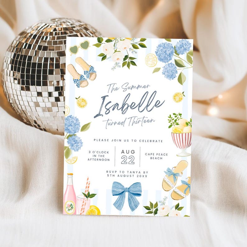 May include: A summer-themed invitation with the text "The Summer Isabelle Turned Thirteen." The design includes illustrations of sandals, lemons, flowers, and a bow. The date is August 22nd, with a beach theme.
