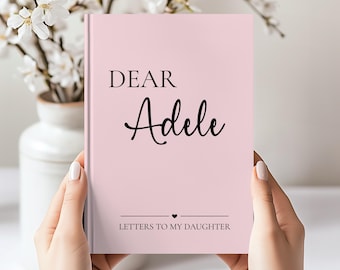Dear Daughter Journal, Letters To My Little Girl, Personalized Name Book, Baby Shower New Mom Keepsake Gift