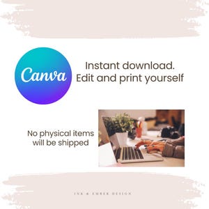 May include: A digital design advertisement featuring the Canva logo in a blue and purple gradient circle. Text reads "Instant download. Edit and print yourself." A laptop is shown with hands typing. The text "No physical items will be shipped" is also present.