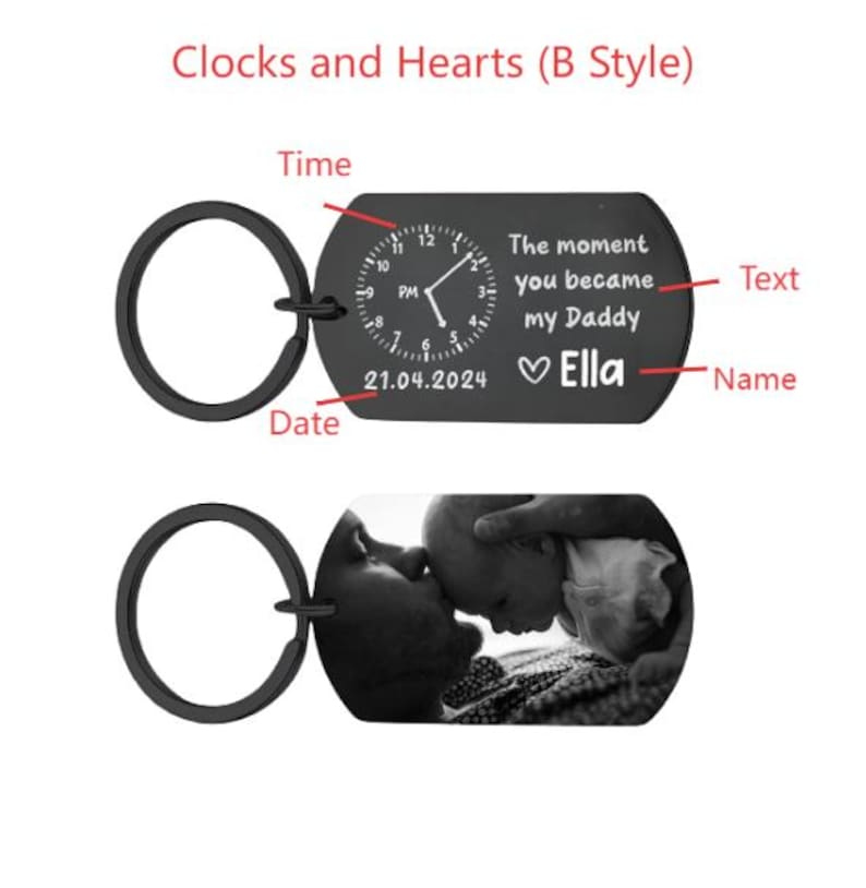 May include: Black keychain with a clock design and the text "The moment you became my Daddy" and the name "Ella". The date "21.04.2024" is also displayed. The second keychain shows a black and white photo.
