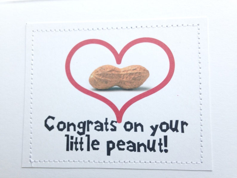 Cute new baby card Congrats on your new little peanut.