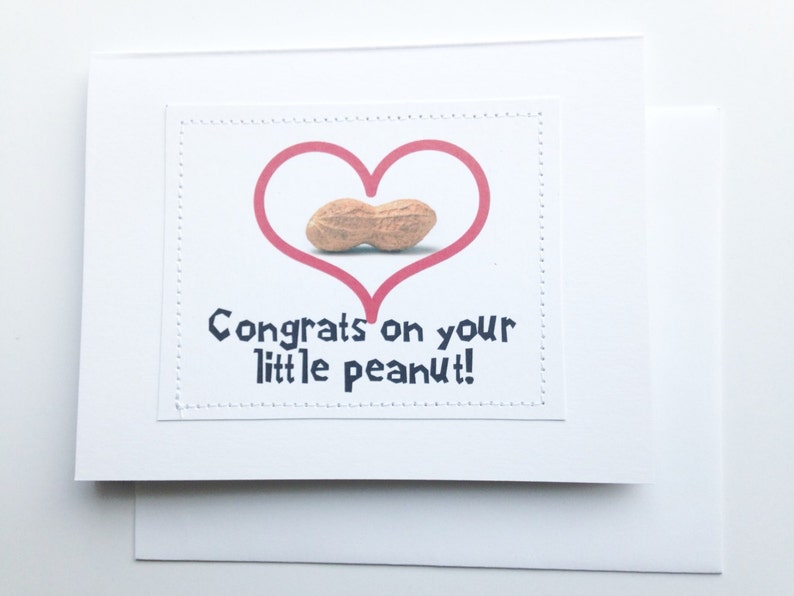 Cute new baby card Congrats on your new little peanut.