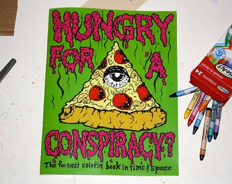 Hungry for a Conspiracy? Conspiracy Theory Coloring Book