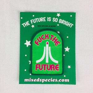 The Future is so Bright! Iron on patch