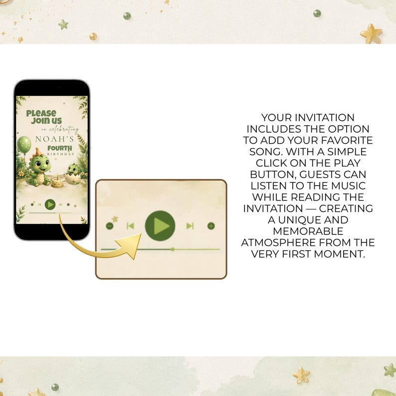 May include: A smartphone displaying a digital birthday invitation with a green dinosaur theme, featuring the text 'PLEASE JOIN US in celebrating NOAH'S FOURTH BIRTHDAY'. A media player interface with a play button is shown below the invitation.